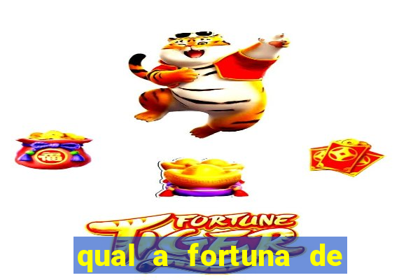 qual a fortuna de tiago brunet